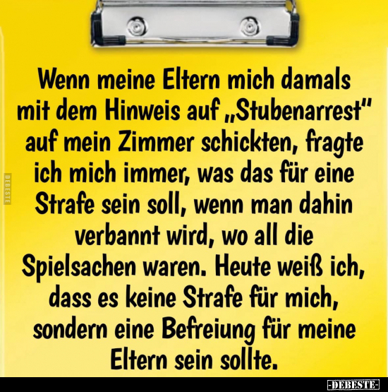 Wenn meine Eltern mich damals mit dem Hinweis auf.. - Lustige Bilder | DEBESTE.de