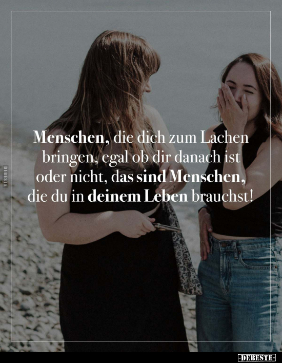 Menschen, die dich zum Lachen bringen.. - Lustige Bilder | DEBESTE.de