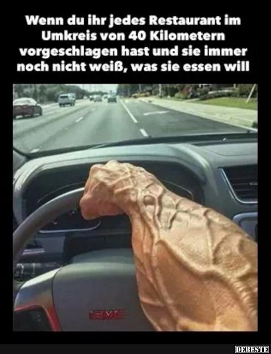 Wenn du ihr jedes Restaurant im Umkreis..