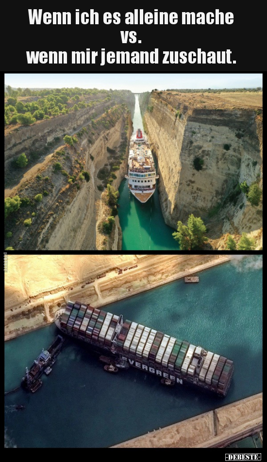 Wenn ich es alleine mache vs. wenn mir jemand..