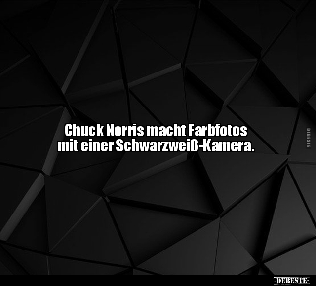 Chuck Norris macht Farbfotos mit einer.. - Lustige Bilder | DEBESTE.de