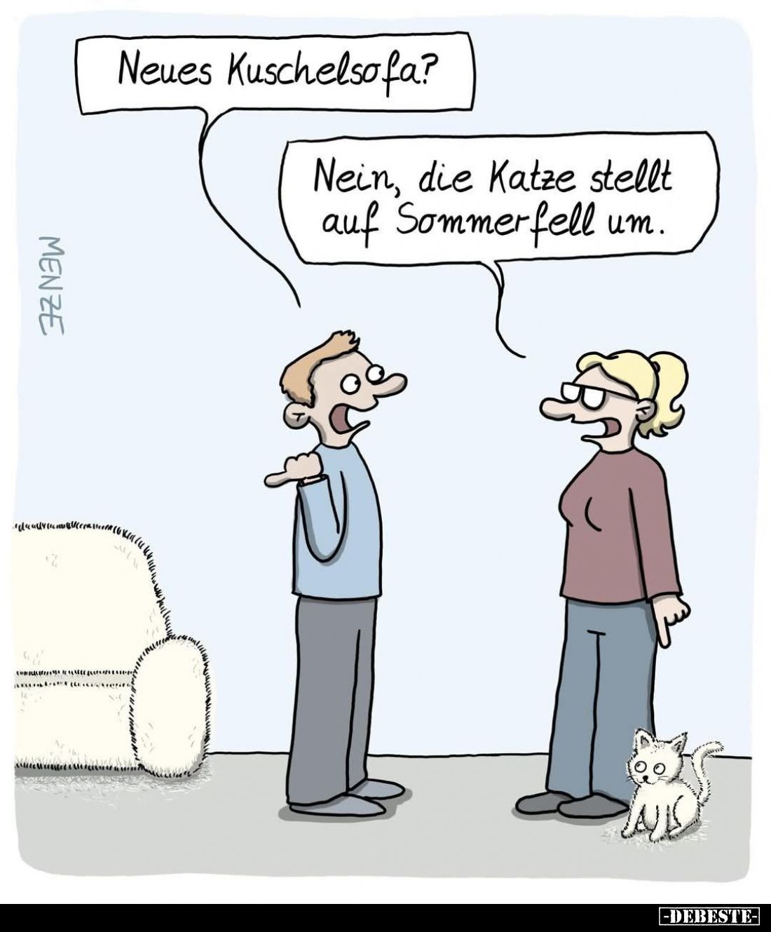 Neues Kuschelsofa? -
Nein, die Katze stellt auf Sommerfell um.