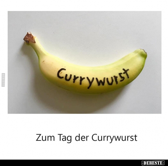 Zum Tag der Currywurst... - Lustige Bilder | DEBESTE.de