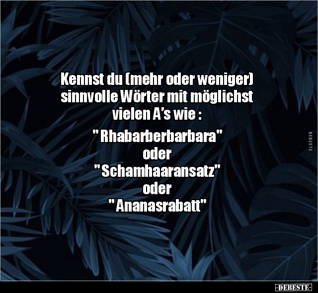 Kennst du (mehr oder weniger) sinnvolle Wörter.. - Lustige Bilder | DEBESTE.de