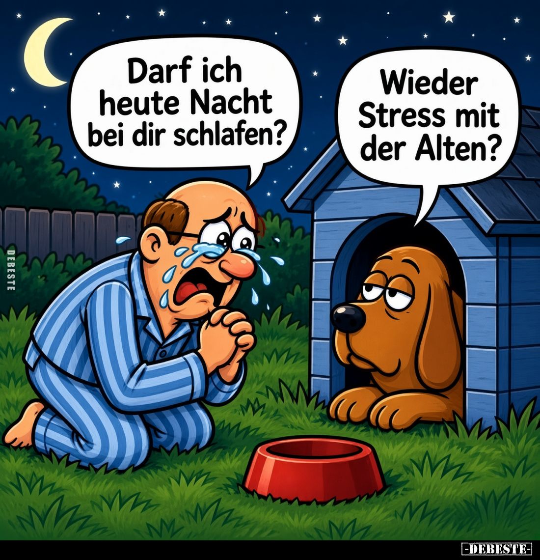 Darf ich heute Nacht bei dir schlafen?
Wieder Stress mit der Alten?