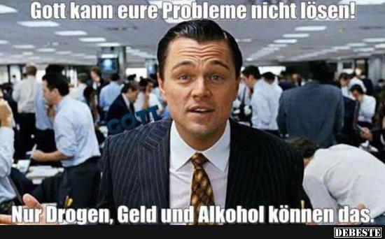 Gott kann eure Probleme nicht löschen!