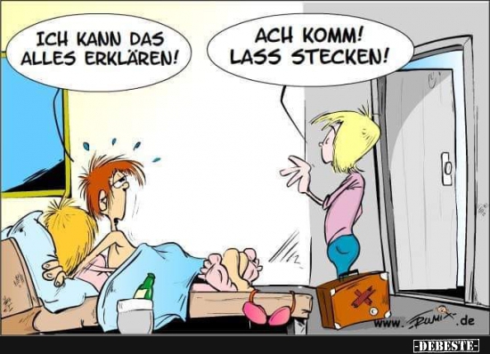 Ich kann das alles erklären!..
