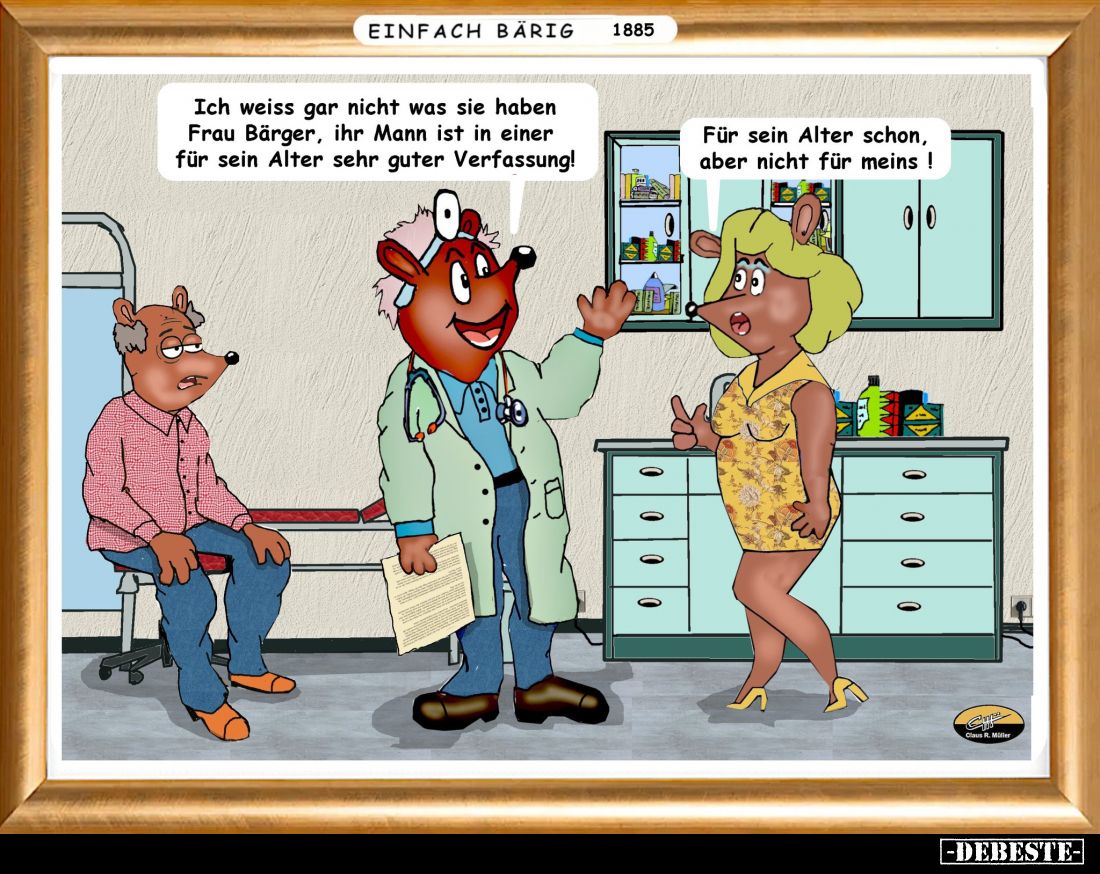 Ch weiss gar nicht was sie haben Frau Bärger... - Lustige Bilder | DEBESTE.de