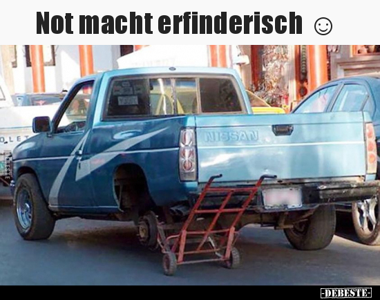 Not macht erfinderisch.. - Lustige Bilder | DEBESTE.de