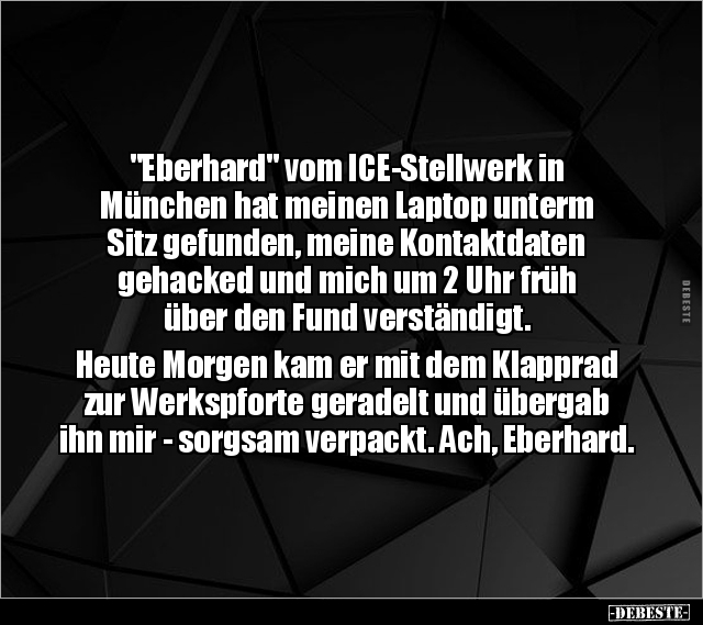 "Eberhard" vom ICE-Stellwerk in München hat meinen Laptop.. - Lustige Bilder | DEBESTE.de