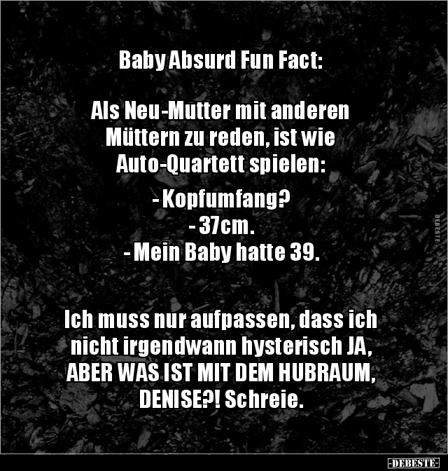 Baby Absurd Fun Fact: Als Neu-Mutter mit anderen.. - Lustige Bilder | DEBESTE.de