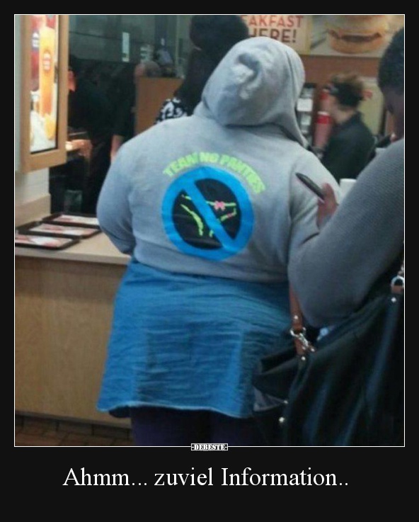 Ahmm... zuviel Information..