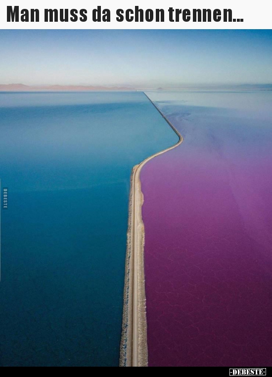 Man muss da schon trennen...
