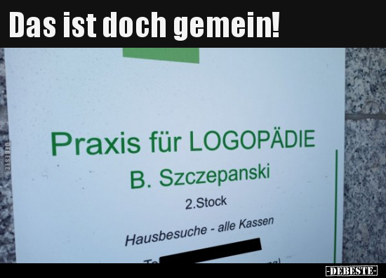 Das ist doch gemein!..