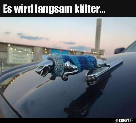 Es wird langsam kälter...
