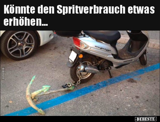 Könnte den Spritverbrauch etwas erhöhen...