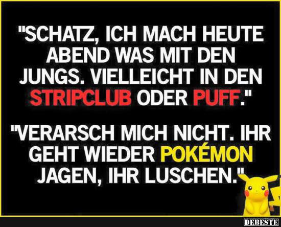 Schatz, ich mach heute Abend...