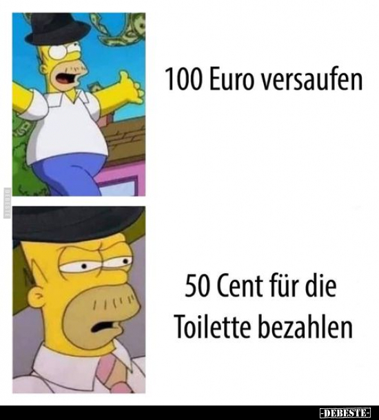 100 Euro versaufen - 50 Cent für die Toilette bezahlen.. - Lustige Bilder | DEBESTE.de