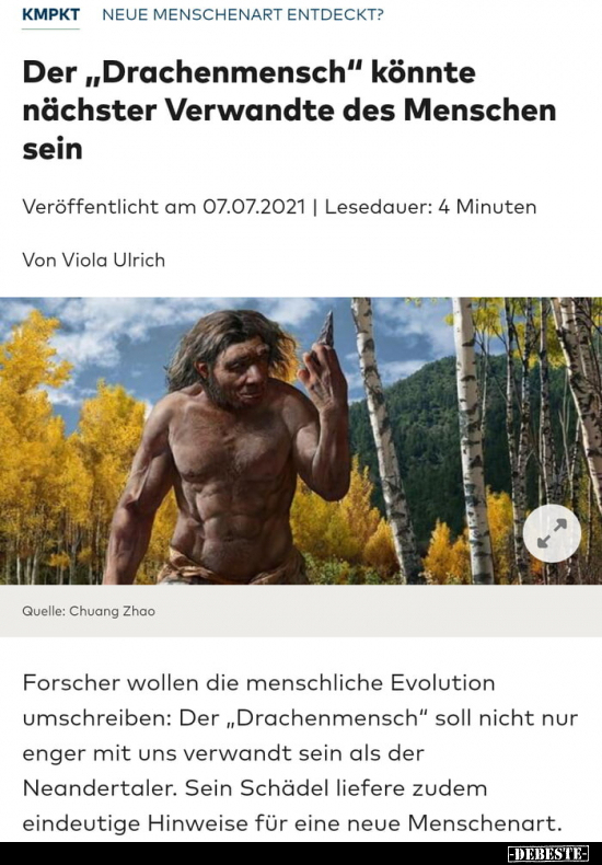 Der„Drachenmensch" könnte nächster Verwandte des Menschen.." - Lustige Bilder | DEBESTE.de