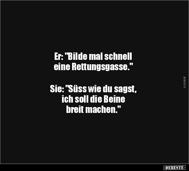 Er: "Bilde mal schnell eine Rettungsgasse".. - Lustige Bilder | DEBESTE.de
