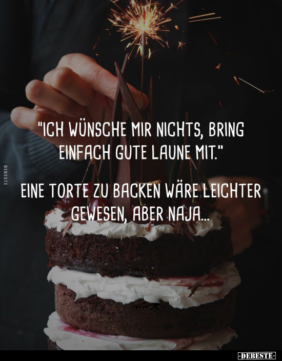 "Ich wünsche mir nichts, bring einfach gute Laune.." - Lustige Bilder | DEBESTE.de