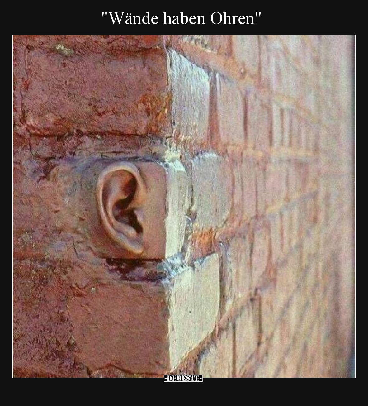 Wände haben Ohren