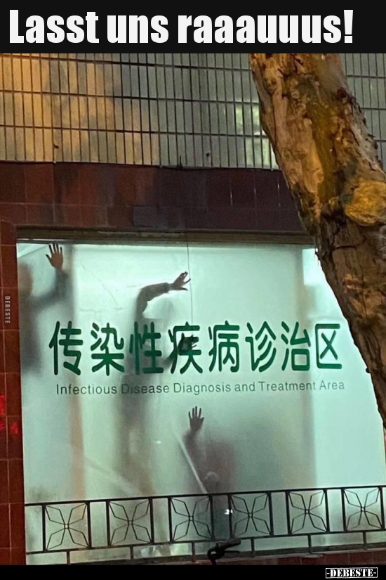 Lasst uns raaauuus!..