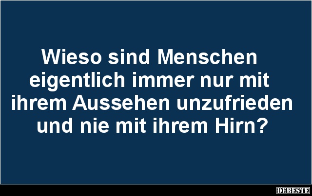 Wieso sind Menschen eigentlich.. - Lustige Bilder | DEBESTE.de