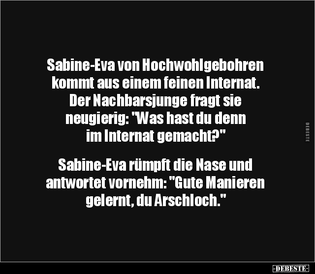 Sabine-Eva von Hochwohlgebohren kommt aus einem feinen.. - Lustige Bilder | DEBESTE.de