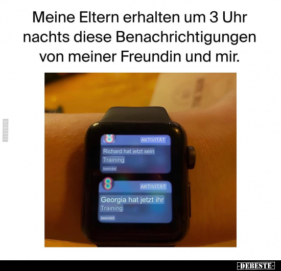 Meine Eltern erhalten um 3 Uhr.. - Lustige Bilder | DEBESTE.de