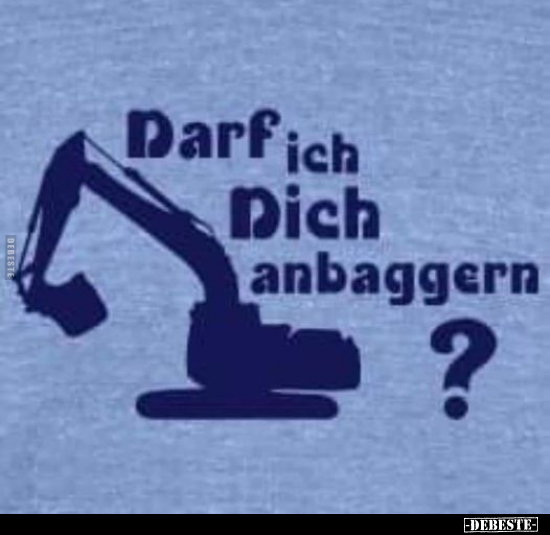 Darf ich Dich anbaggern?.. - Lustige Bilder | DEBESTE.de