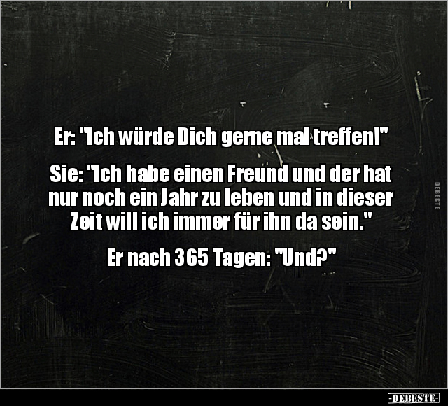 Er: "Ich würde Dich gerne mal treffen!"... - Lustige Bilder | DEBESTE.de