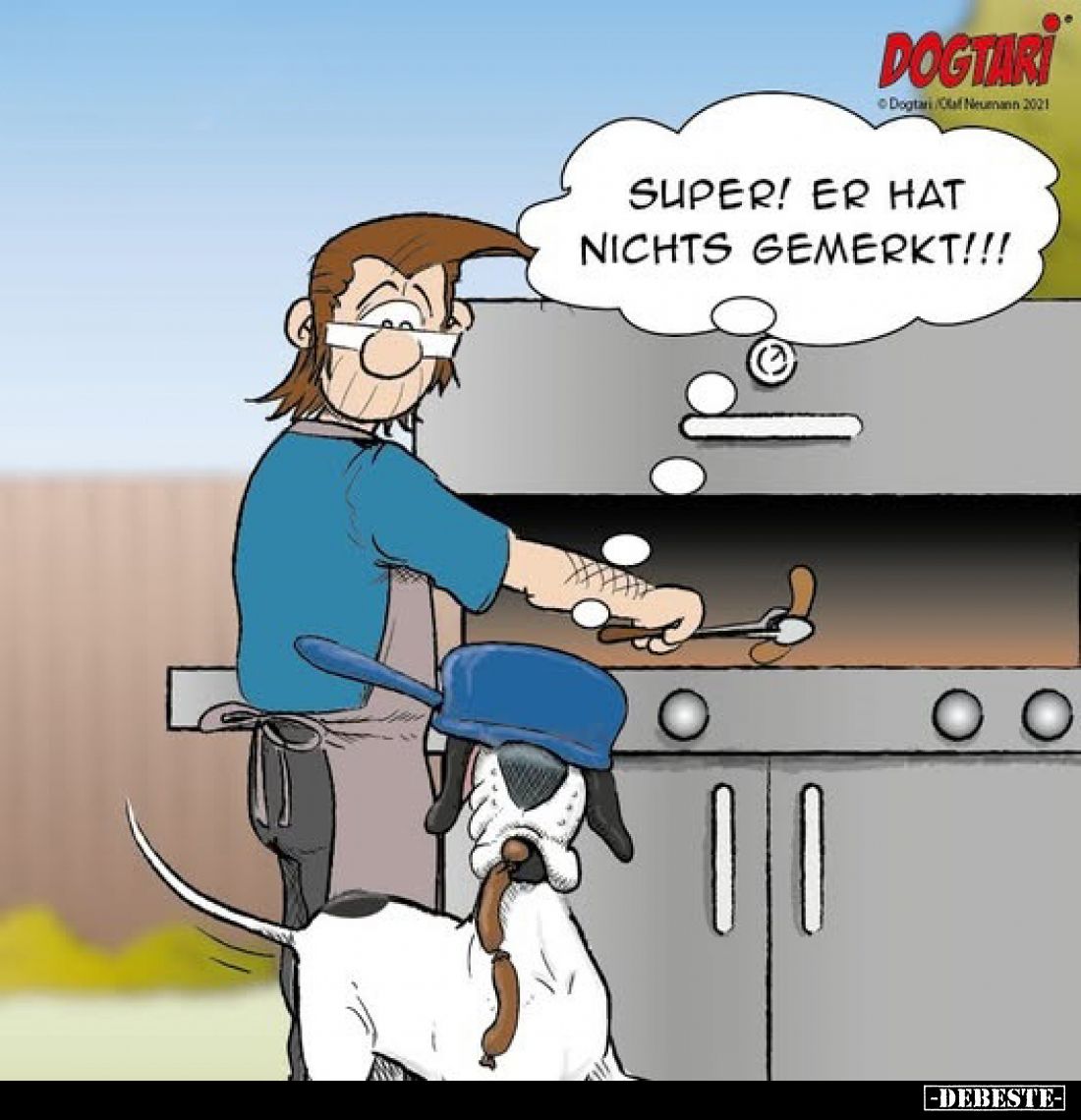 Super! Er hat nichts gemerkt!!!..