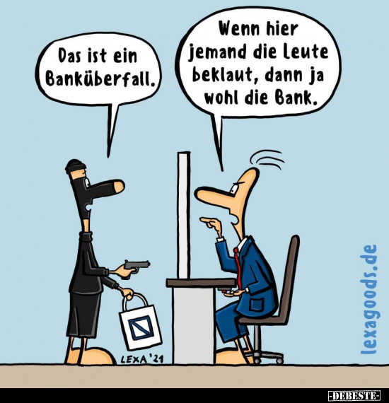Das ist ein Banküberfall... - Lustige Bilder | DEBESTE.de