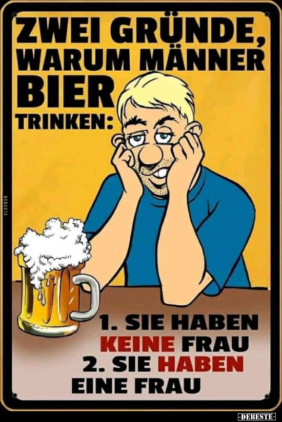 Zwei gründe, warum Männer Bier trinken:.. - Lustige Bilder | DEBESTE.de