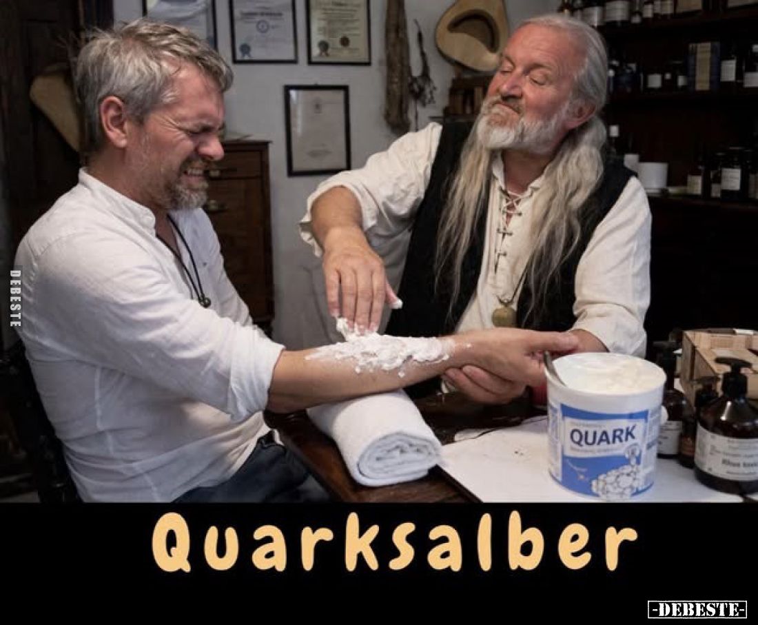 Quarksalber.. - Lustige Bilder | DEBESTE.de
