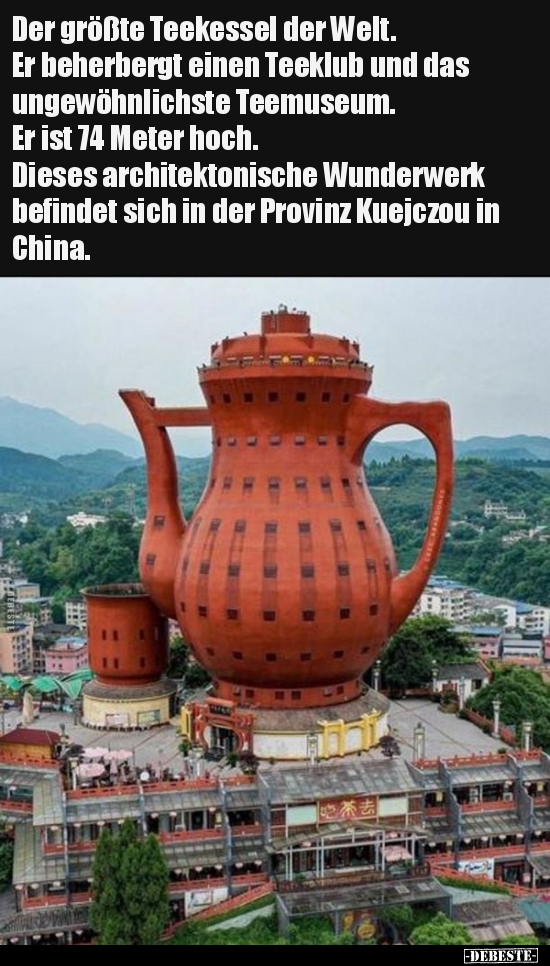 Der größte Teekessel der Welt. Er beherbergt einen Teeklub.. - Lustige Bilder | DEBESTE.de