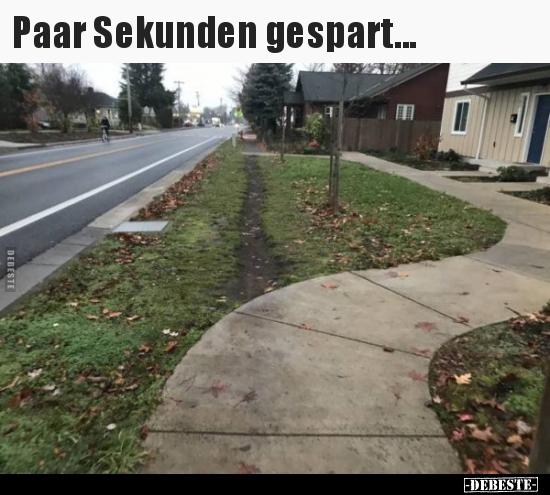 Paar Sekunden gespart...