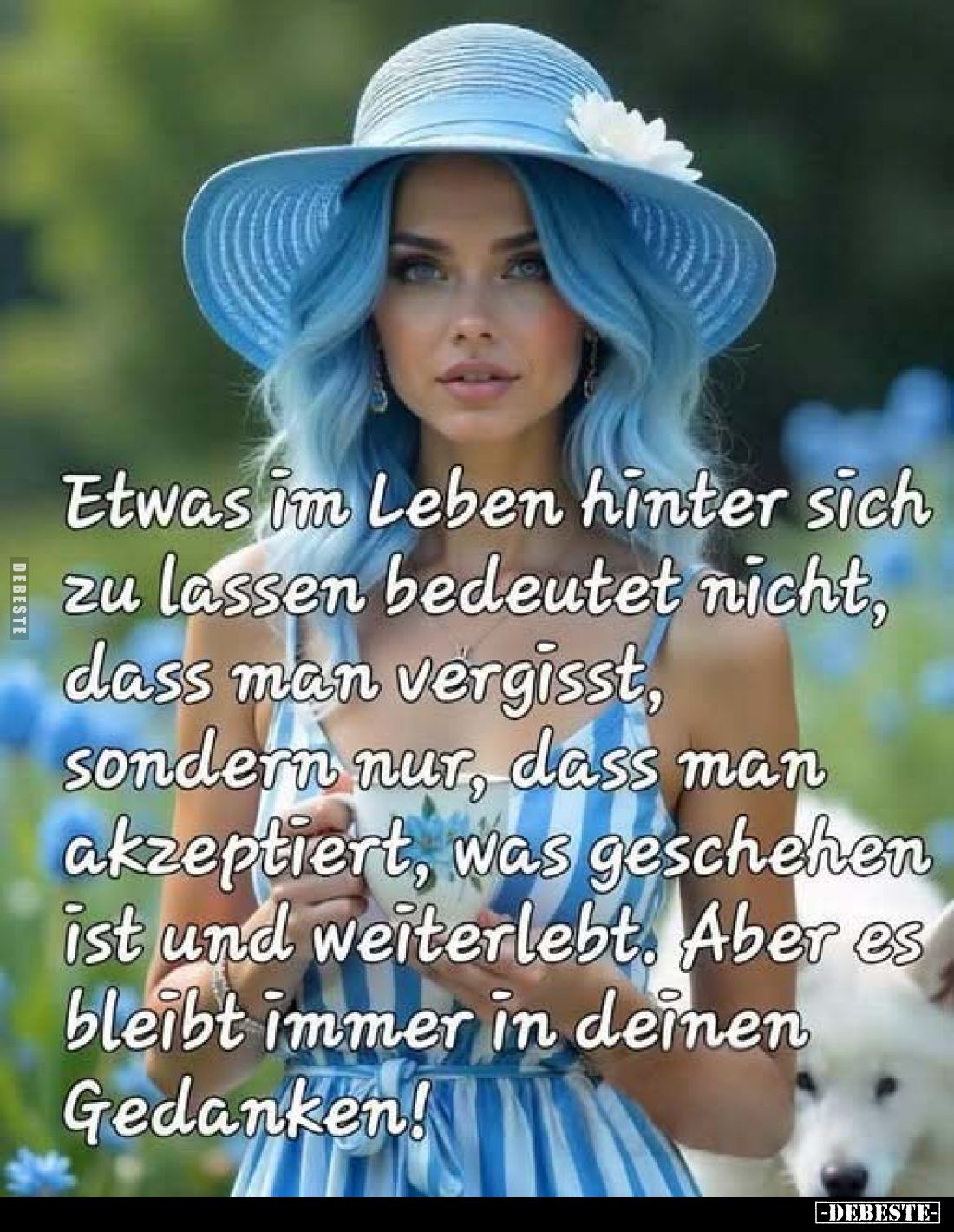 Etwas im Leben hinter sich zu lassen bedeutet nicht, dass man vergisst, sondern nur, dass man akzeptiert, was geschehen ist u...