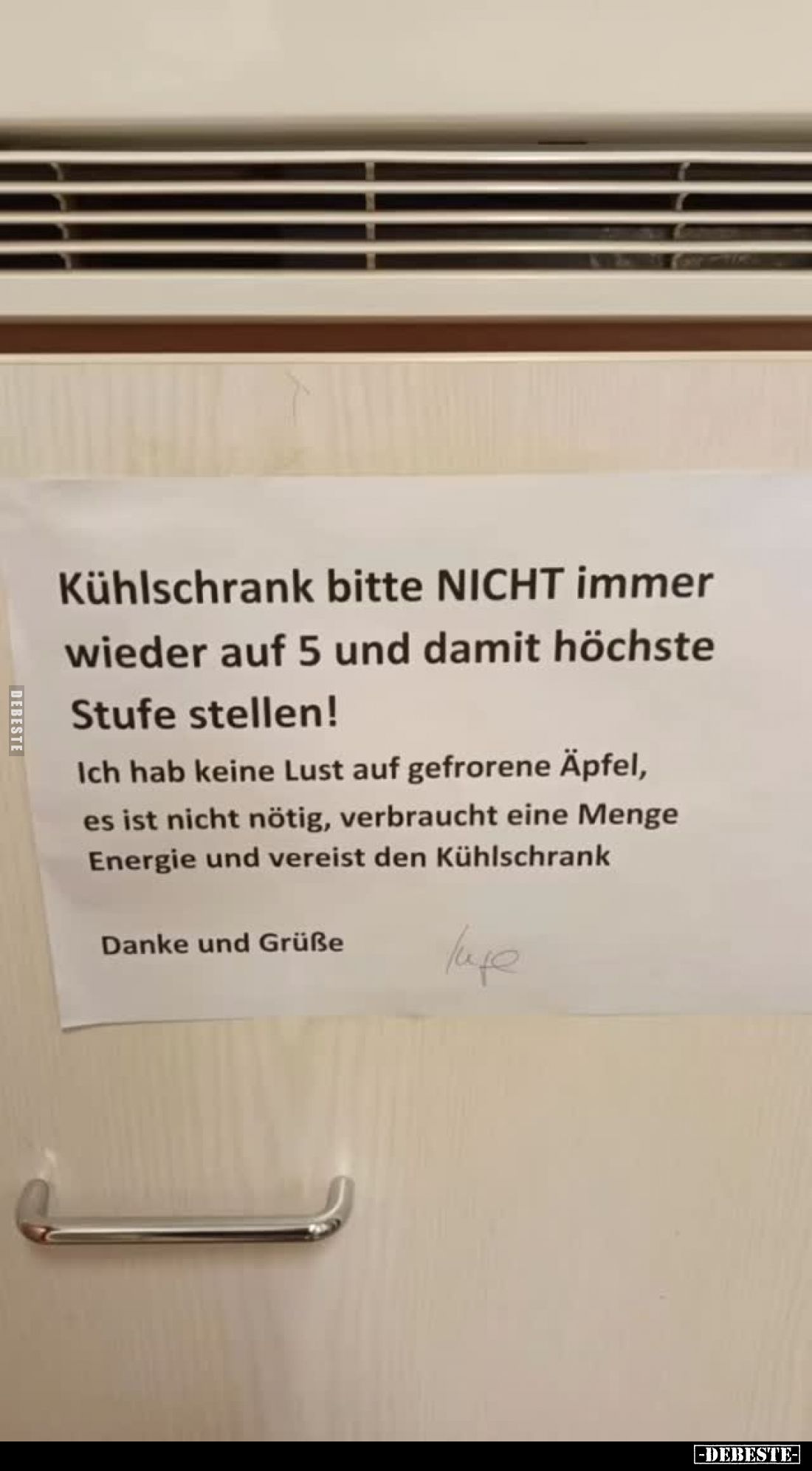 Kühlschrank bitte NICHT immer wieder auf 5 und damit höchste Stufe stellen!
Ich hab keine Lust auf gefrorene Äpfel, es ist n...