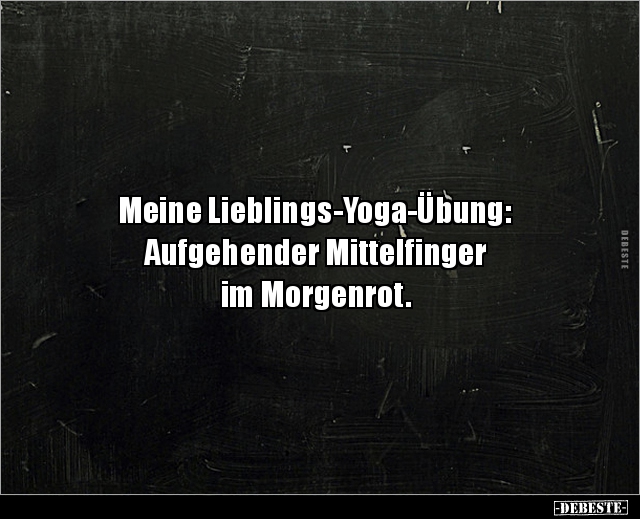 Meine Lieblings-Yoga-Übung: Aufgehender Mittelfinger.. - Lustige Bilder | DEBESTE.de