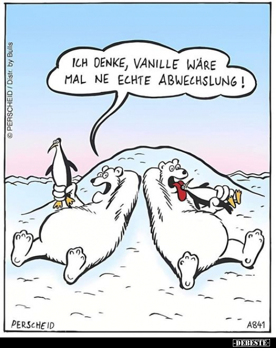 Ich denke, Vanille wäre mal ne echte Abwechslung!.. - Lustige Bilder | DEBESTE.de