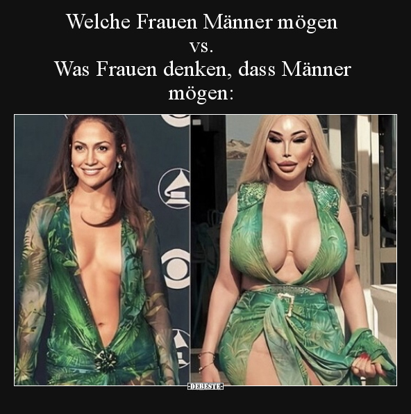 Welche Frauen Männer mögen vs. Was Frauen denken, dass Männer mögen: