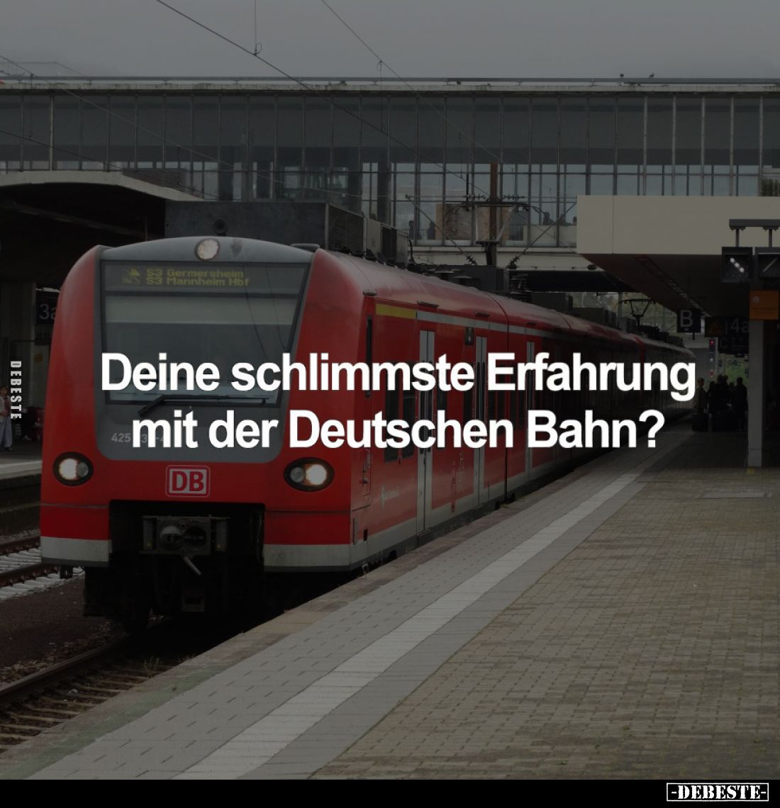 Deine schlimmste Erfahrung mit der Deutschen Bahn?