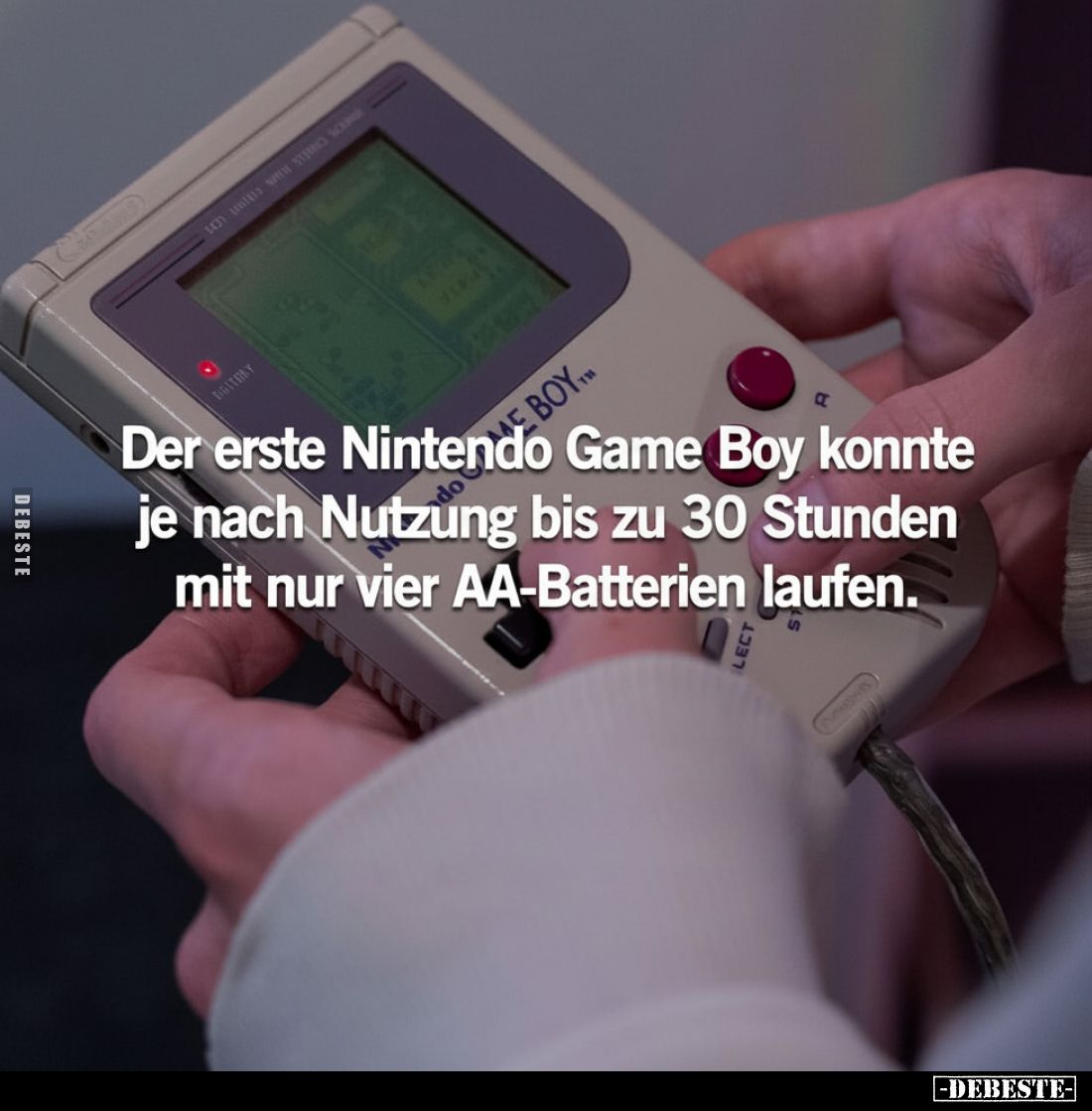 Der erste Nintendo Game Boy konnte je nach Nutzung bis zu.. - Lustige Bilder | DEBESTE.de