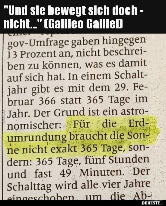 "Und sie bewegt sich doch - nicht..." (Galileo Galilei).. - Lustige Bilder | DEBESTE.de