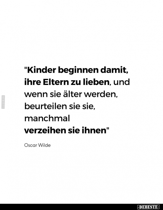 "Kinder beginnen damit, ihre Eltern zu lieben.." - Lustige Bilder | DEBESTE.de