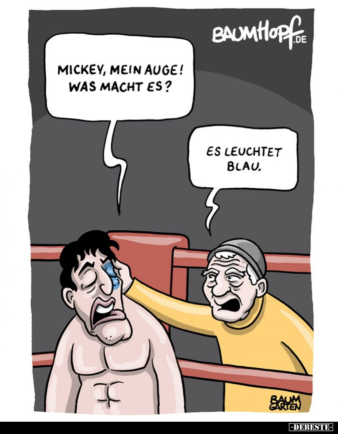 Mickey, mein Auge! Was macht es? -
Es leuchtet blau.