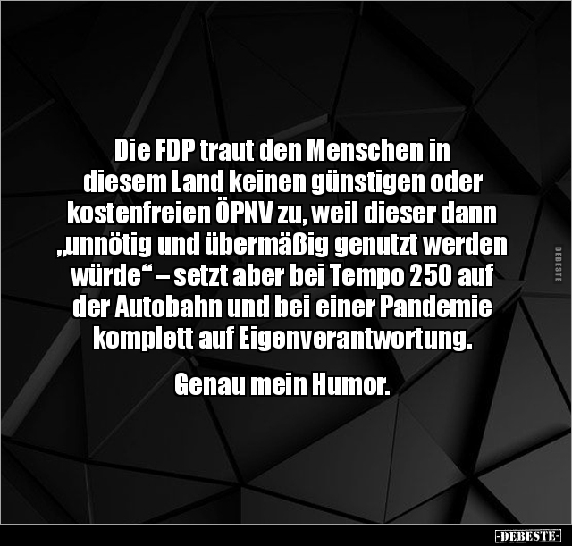 Die FDP traut den Menschen in diesem Land keinen günstigen.. - Lustige Bilder | DEBESTE.de