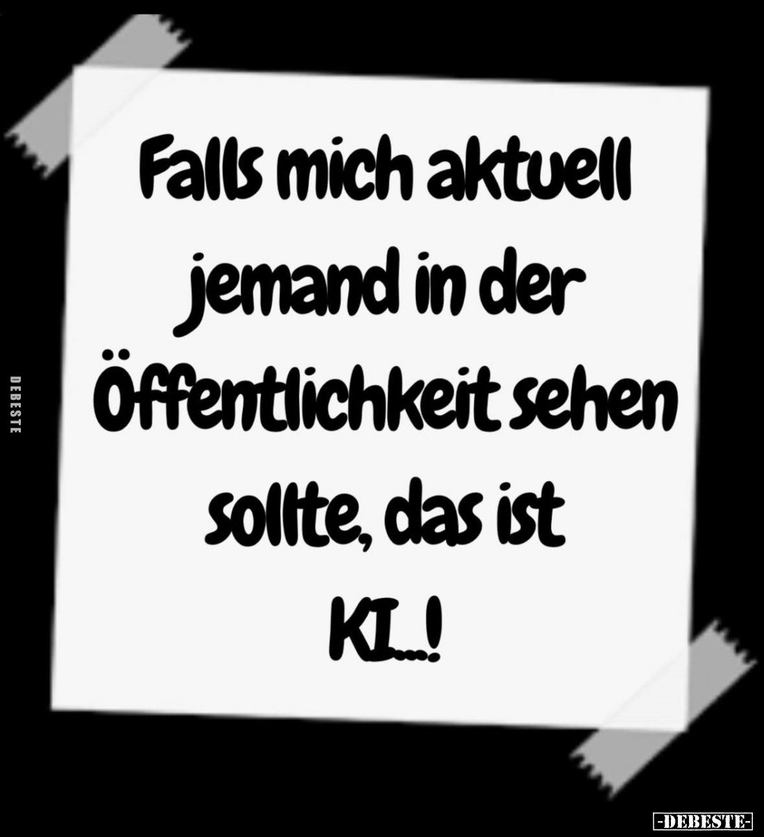 Falls mich aktuell jemand in der Öffentlichkeit sehen.. - Lustige Bilder | DEBESTE.de